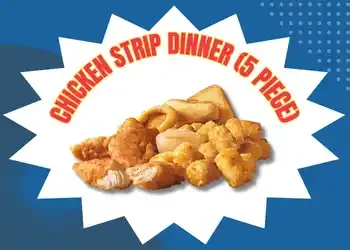 chicken strip dinner 5 pieces