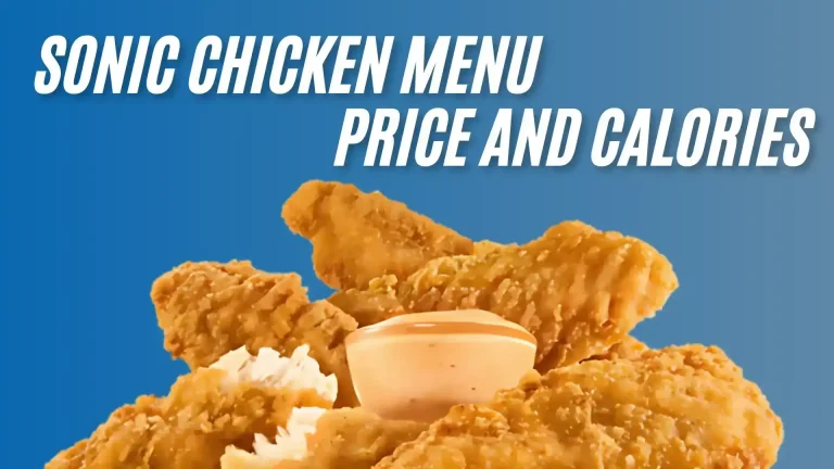 Sonic Chicken Menu Price and Calories